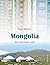 Mongolia by Inger Rismyhr