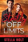Strictly Off Limits (Legacy of the Maguires, #3)