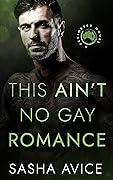 This Ain't No Gay Romance