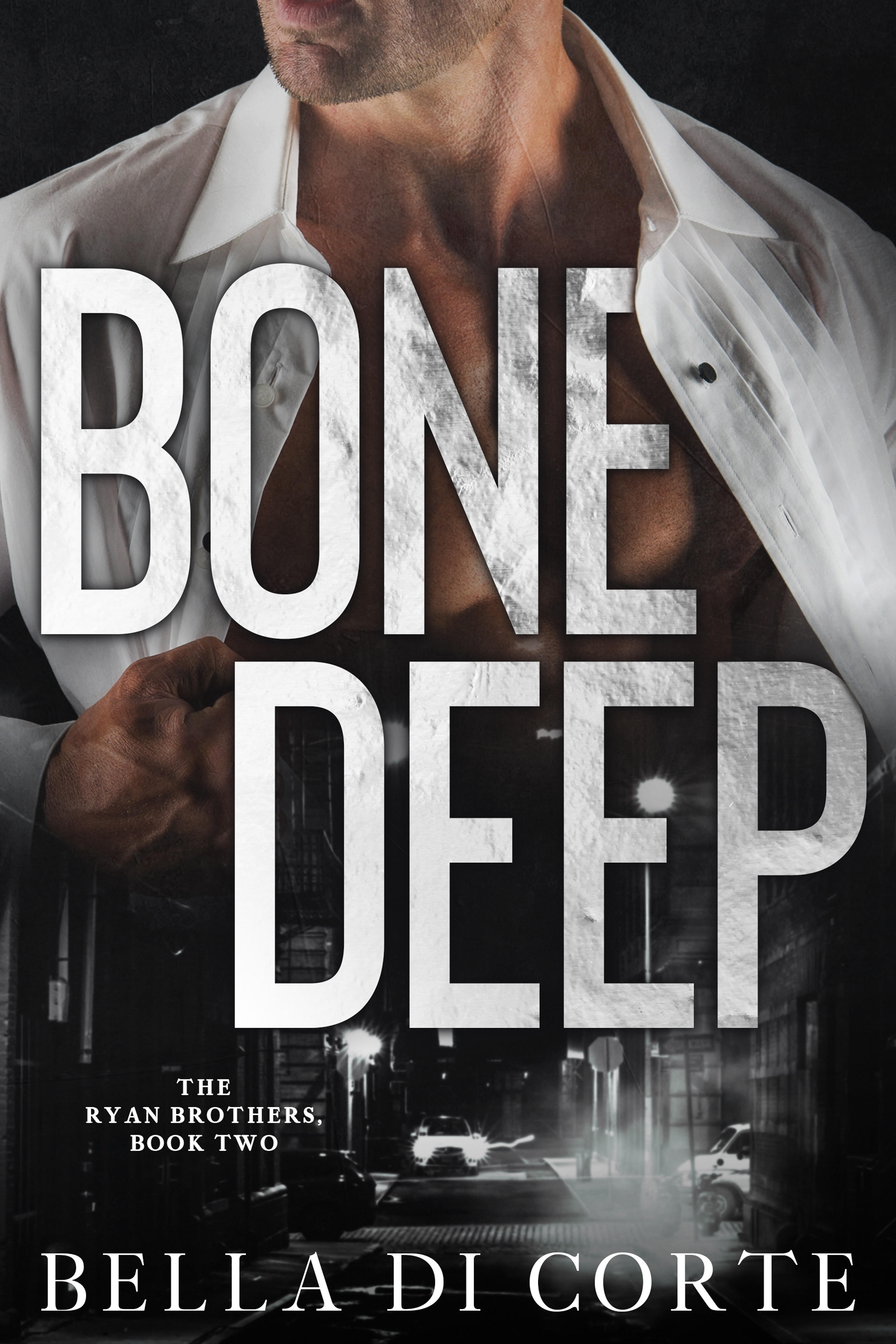 Bone Deep (The Ryan Brothers #2)
