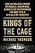 Cage Kings: How an Unlikely Group of Moguls, Champions and Hustlers Transformed the UFC into a $10 Billion Industry