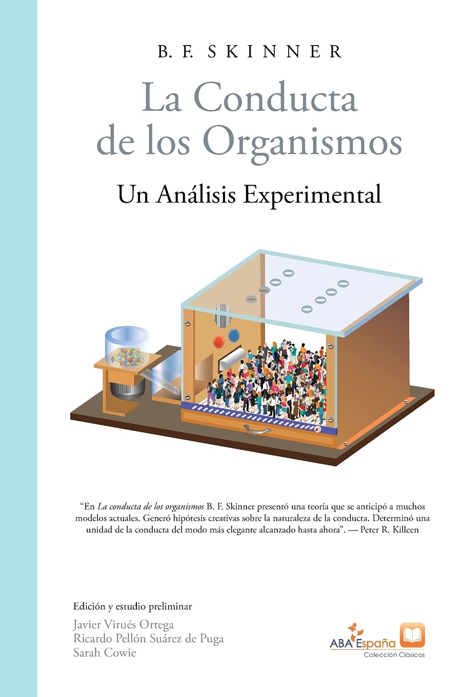 La conducta de los organismos (Spanish Edition)