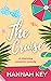 The Cruise by Hannah Key