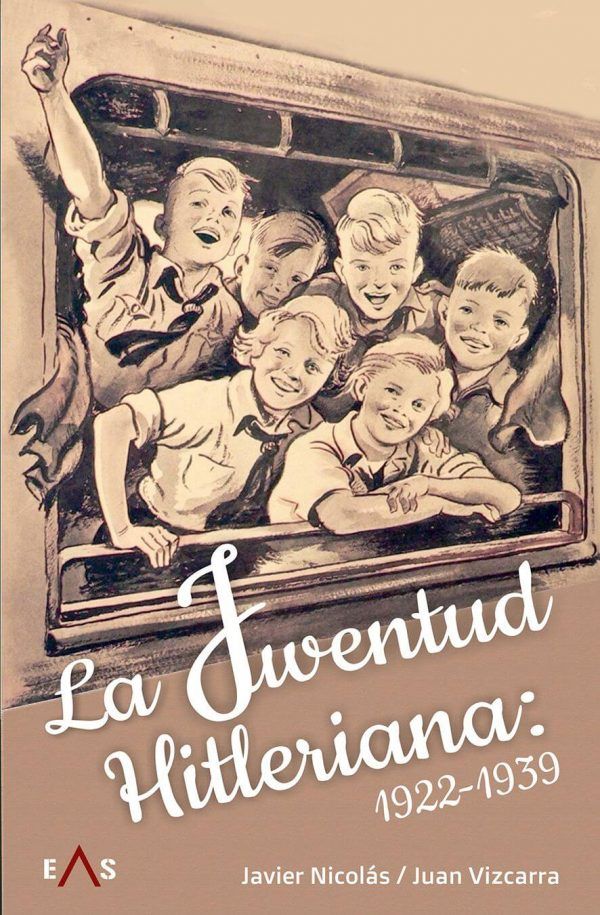 La Juventud Hitleriana: 1922–1939 (Paperback)