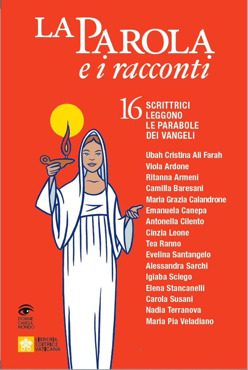 La Parola e i racconti: 16 scrittrici leggono le parabole dei Vangeli