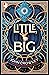 Little, Big