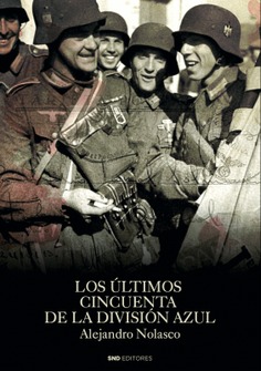 Los Últimos Cincuenta de la División Azul