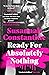 Ready For Absolutely Nothing: 'If you like Lady in Waiting by Anne Glenconner, you'll like this' The Times