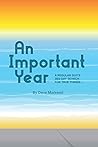 An Important Year: A regular guy's 365-day search for true things... An Important Year: A regular guy's 365-day search for true things...
