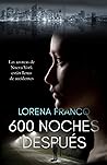 600 noches después