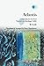 "Atlantis" A Fairytale from the Novel “Heinrich von Ofterdingen” (1802)