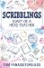 Scribblings: Diary of a Hea...