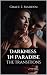 Darkness In Paradise: The T...
