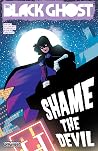The Black Ghost Season Two: Shame the Devil (Comixology Originals)