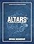 Altars: Engines of the Spir...