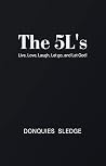 The 5L's: Live, L...