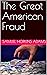 The Great American Fraud by Samuel Hopkins Adams