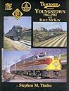 Trackside around Youngstown 1962-1982 with Dave McKay