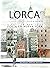 LORCA. A POET IN NEW YORK: Poeta en Nueva York
