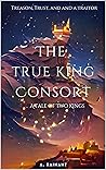 The True King Consort by A. Rainant