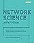 Network Science with Python...