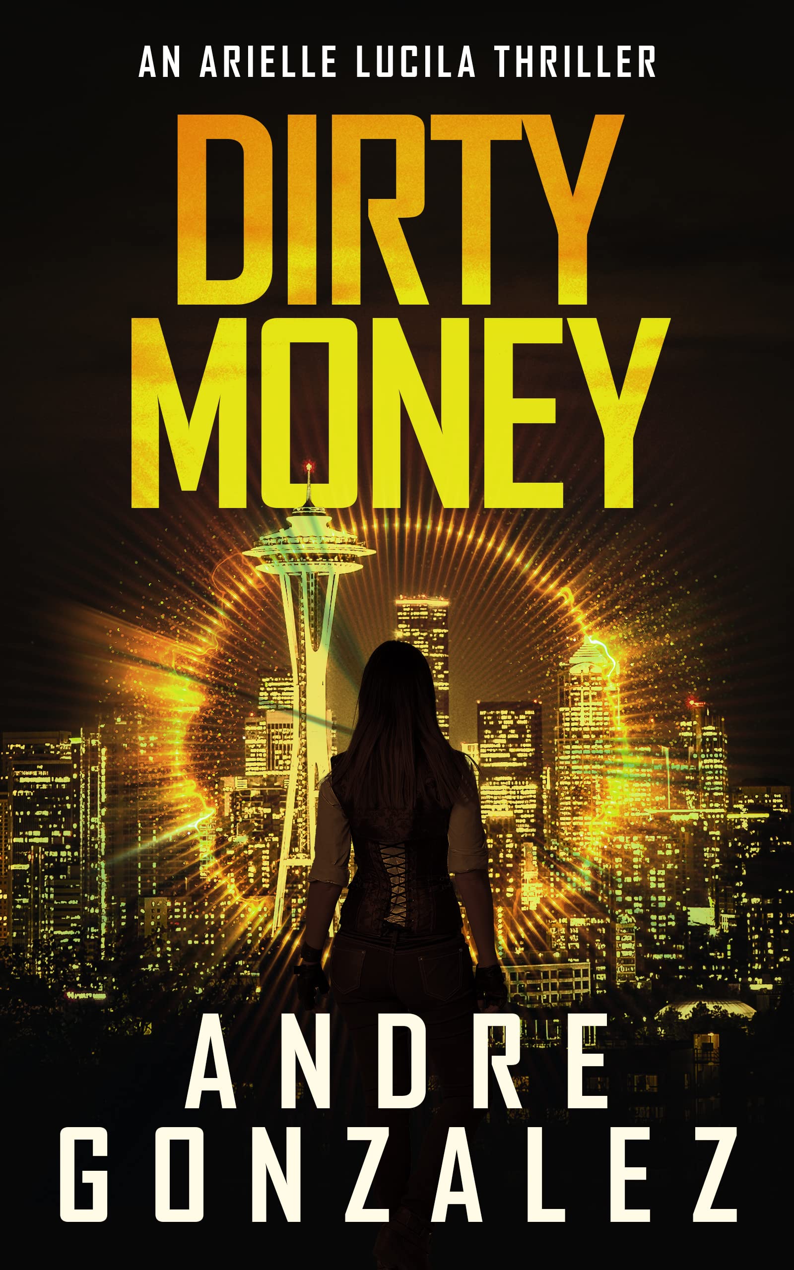 Dirty Money (Arielle Lucila #3)