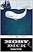 Moby-Dick : Spanish Edition/(Clásico de la literatura estadounidense)