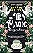 The Tea Magic Compendium by Avril le Roux