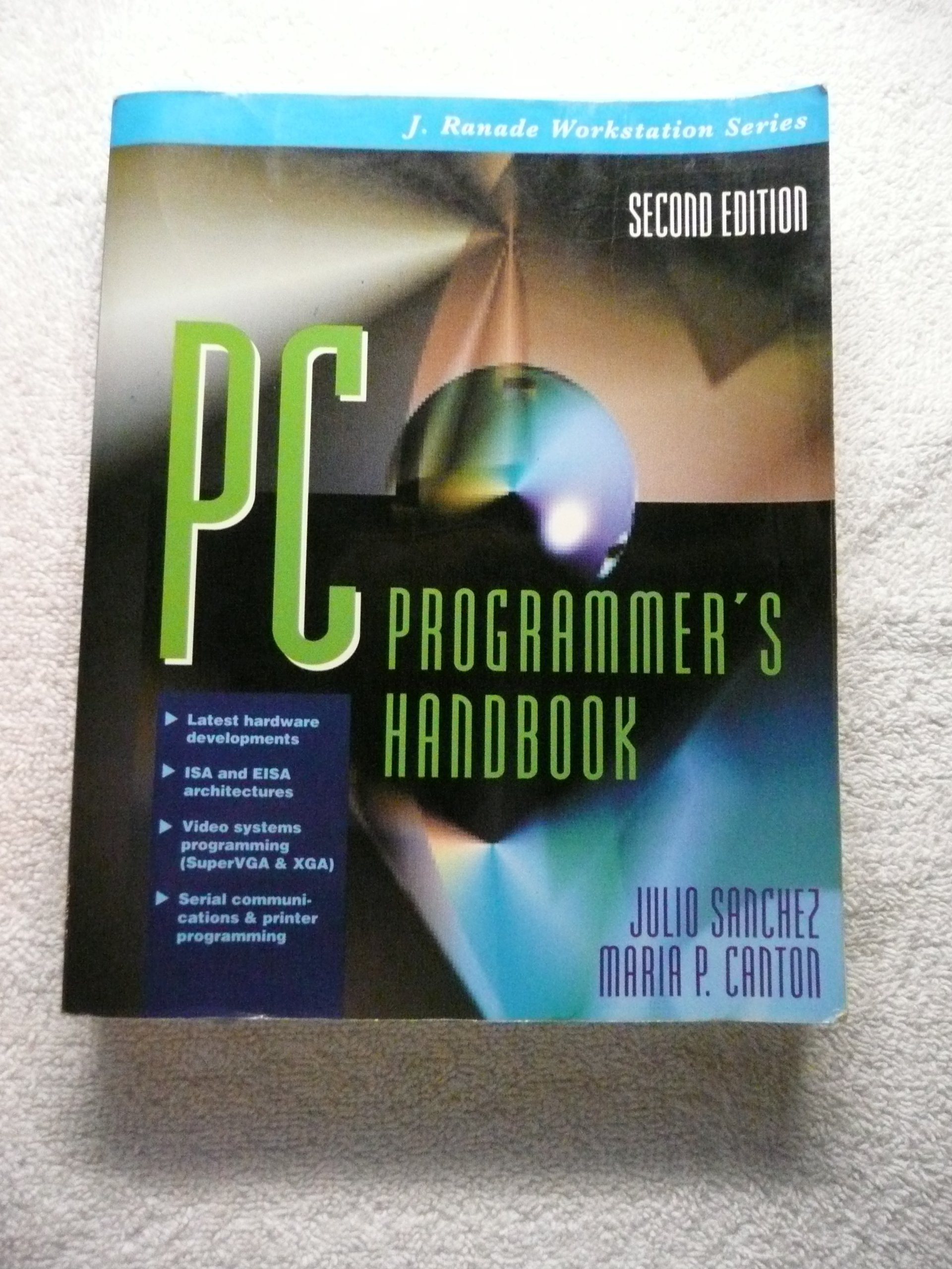 PC Programmer's Handbook (J. Ranade Workstation Series)
