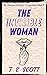 The Invisible Woman (The Wr...