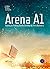 Arena A1: Training zur Prüf...