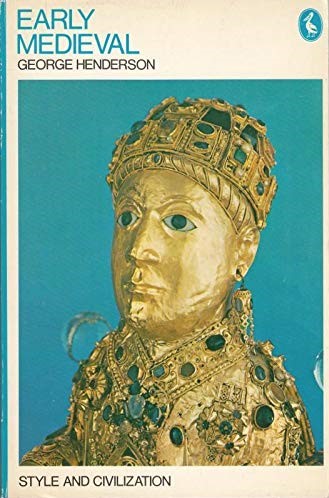 Early Medieval (Pelican Style and Civilization)