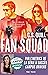 Fan Squad (New Romance Numérique) (French Edition)