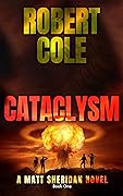 Cataclysm: A Matt Sheridan Novel - Book One (Matt Sheridan Series 1) 