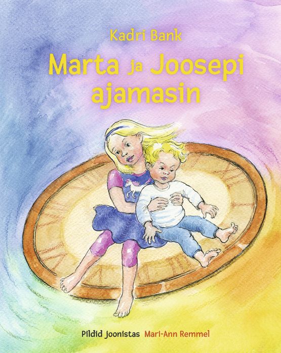 Marta ja Joosepi ajamasin (Hardcover)