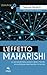 L'Effetto Maharishi: Lo str...