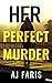 Her Perfect Murder