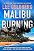 Malibu Burning (Sharpe & Walker #1) by Lee Goldberg