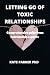 Letting go of toxic relatio...