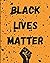 Black Lives Matter: Noteboo...