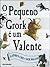 O Pequeno Grork é Um Valente