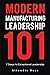 Modern Manufacturing Leader...
