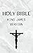 King James Holy Bible: KJV Authorized, Old and new Testements
