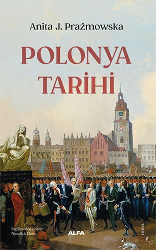 Polonya Tarihi (Palgrave Essential Histories)