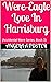 Were-Eagle Love In Harrisburg: (Accidental Were Series, Book 3)