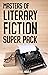 Masters of Literary Fiction...