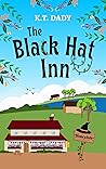 The Black Hat Inn by K.T. Dady