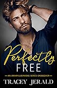 Perfectly Free: An Amaryllis/Midas Series Crossover