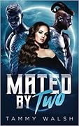 Mated by Two