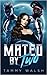 Mated by Two (Claimed by Tw...